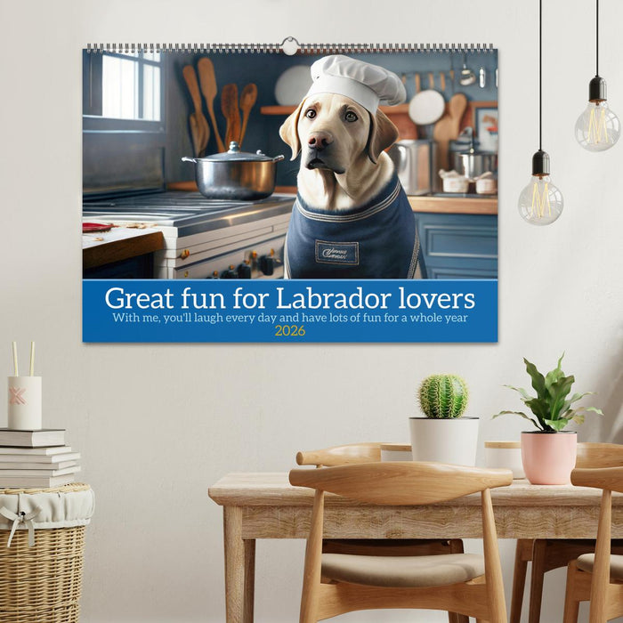Great fun for Labrador lovers (CALVENDO Monthly Calendar 2026)