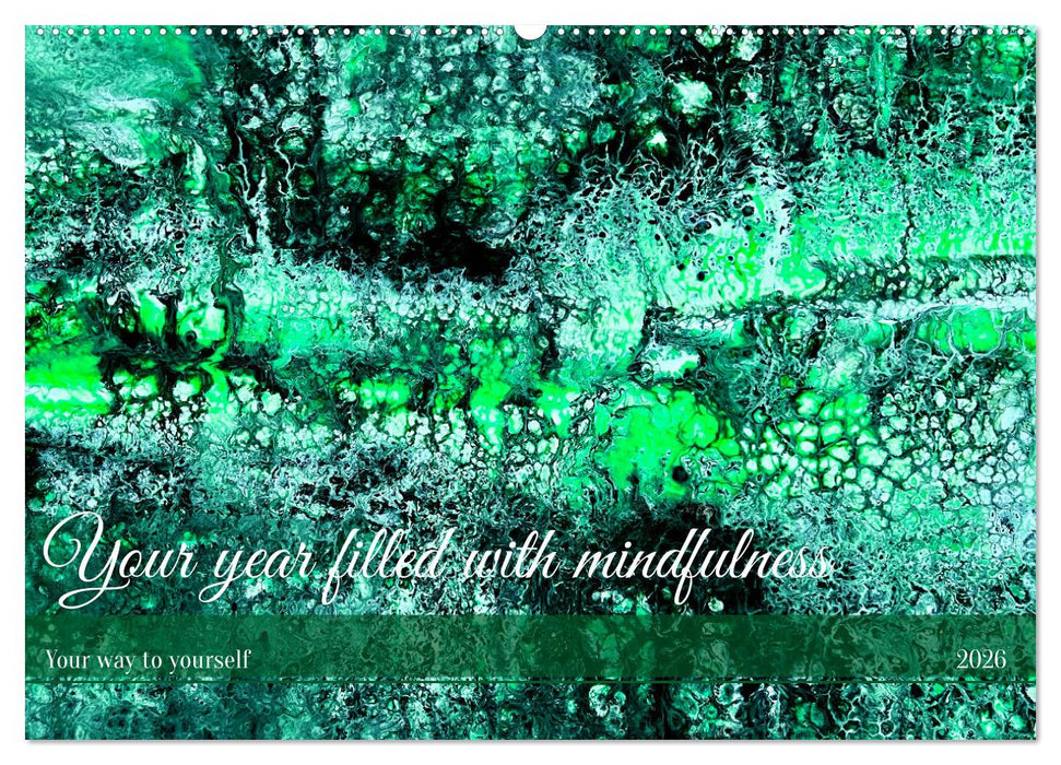 Your year filled with mindfulness (CALVENDO Monthly Calendar 2026)