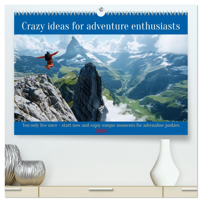 Crazy ideas for adventure enthusiasts (CALVENDO Premium-Calendar 2026)