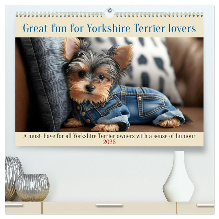 Great fun for Yorkshire Terrier lovers (CALVENDO Premium-Calendar 2026)