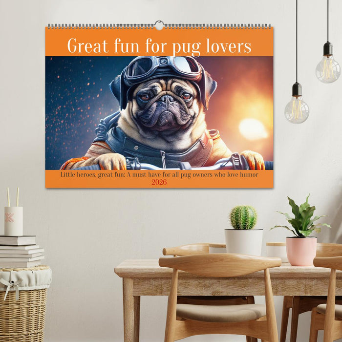 Great fun for pug lovers (CALVENDO Monthly Calendar 2026)