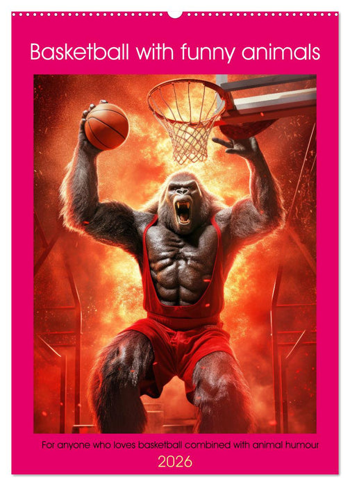 Basketball with funny animals (CALVENDO Monthly Calendar 2026)