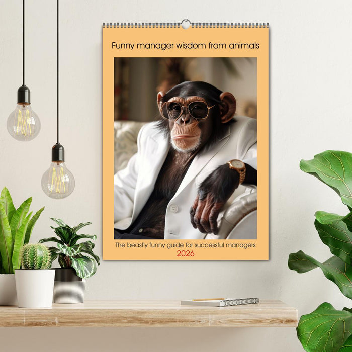 Funny manager wisdom from animals (CALVENDO Monthly Calendar 2026)