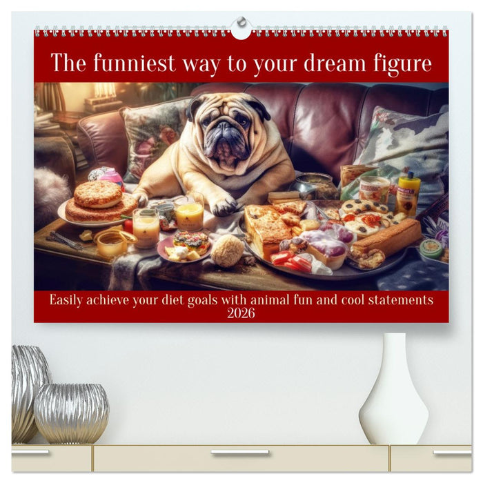 The funniest way to your dream figure (CALVENDO Premium-Calendar 2026)