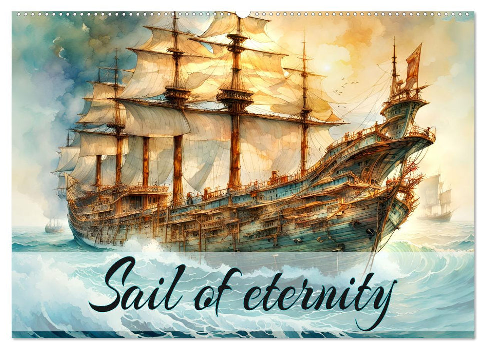 Sail of eternity (CALVENDO Monthly Calendar 2026)
