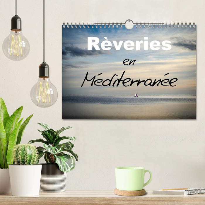 Rêveries en Méditerranée (CALVENDO Calendrier mensuel 2026)