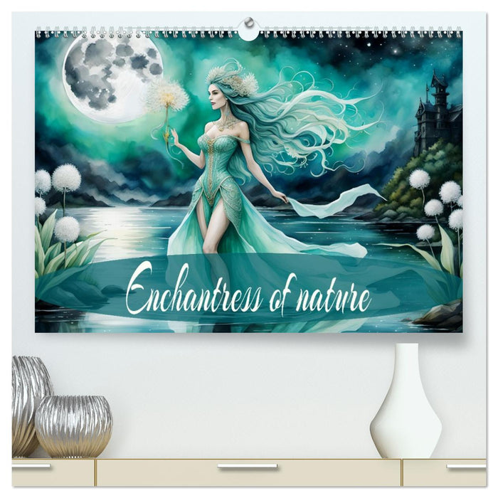Enchantress of nature (CALVENDO Premium-Calendar 2026)