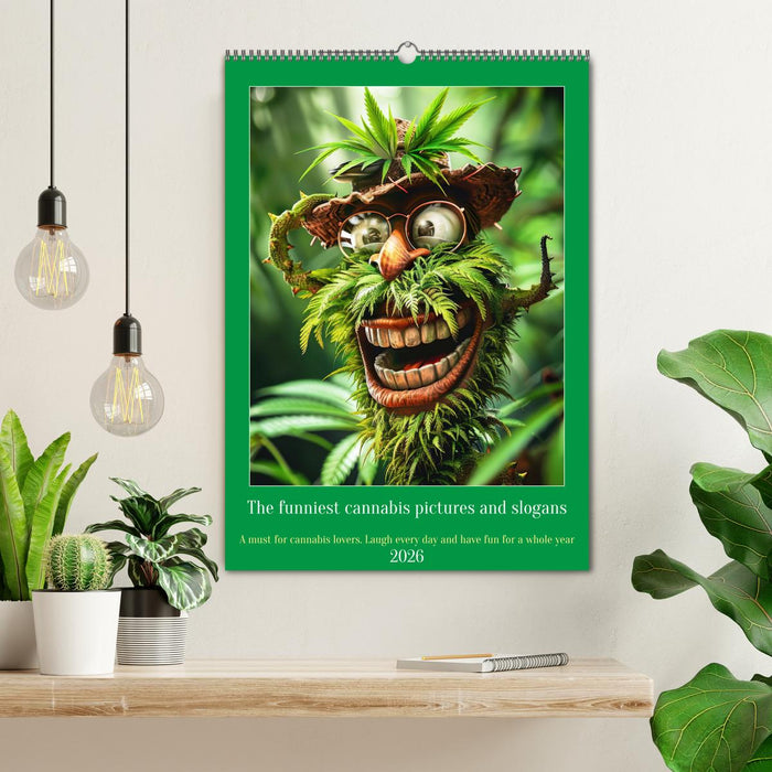 The funniest cannabis pictures and slogans (CALVENDO Monthly Calendar 2026)