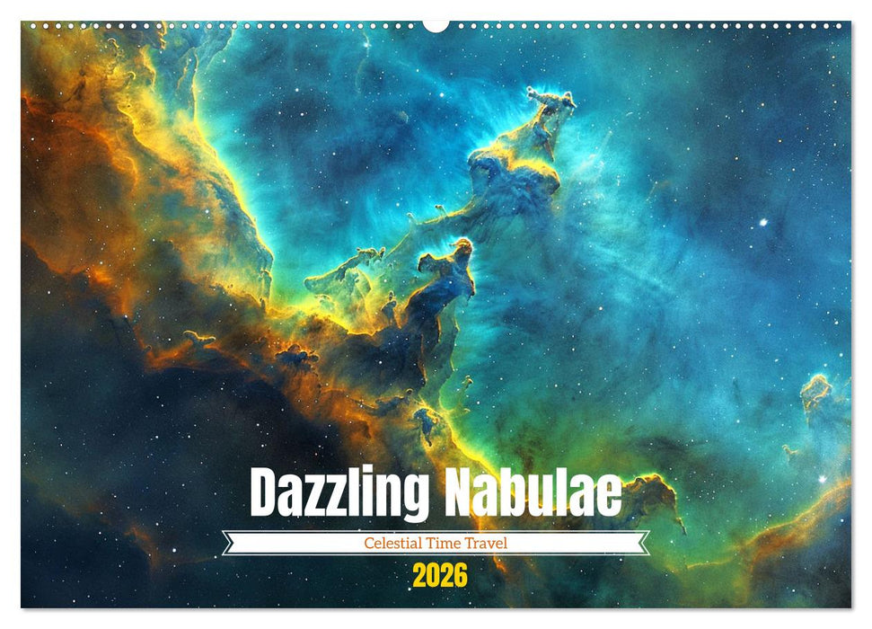 Dazzling Nebulae (CALVENDO Monthly Calendar 2026)