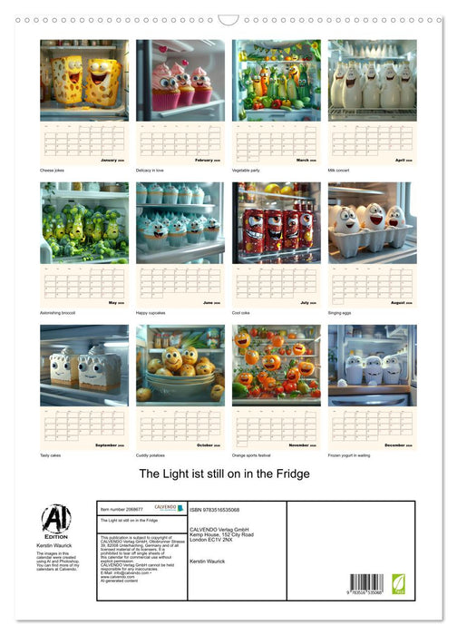 The Light ist still on in the Fridge (CALVENDO Monthly Calendar 2026)