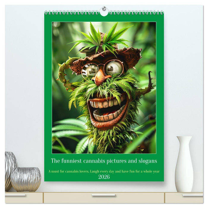 The funniest cannabis pictures and slogans (CALVENDO Premium-Calendar 2026)