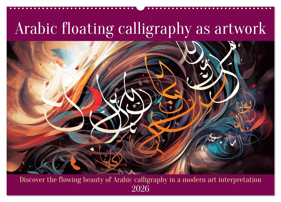 Arabic floating calligraphy as artwork (CALVENDO Monthly Calendar 2026)