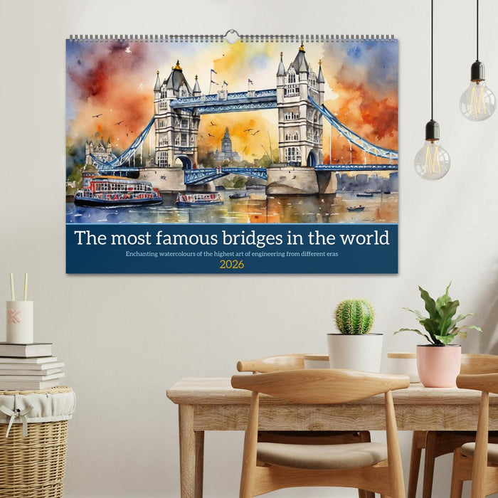 The most famous bridges in the world (CALVENDO Monthly Calendar 2026)
