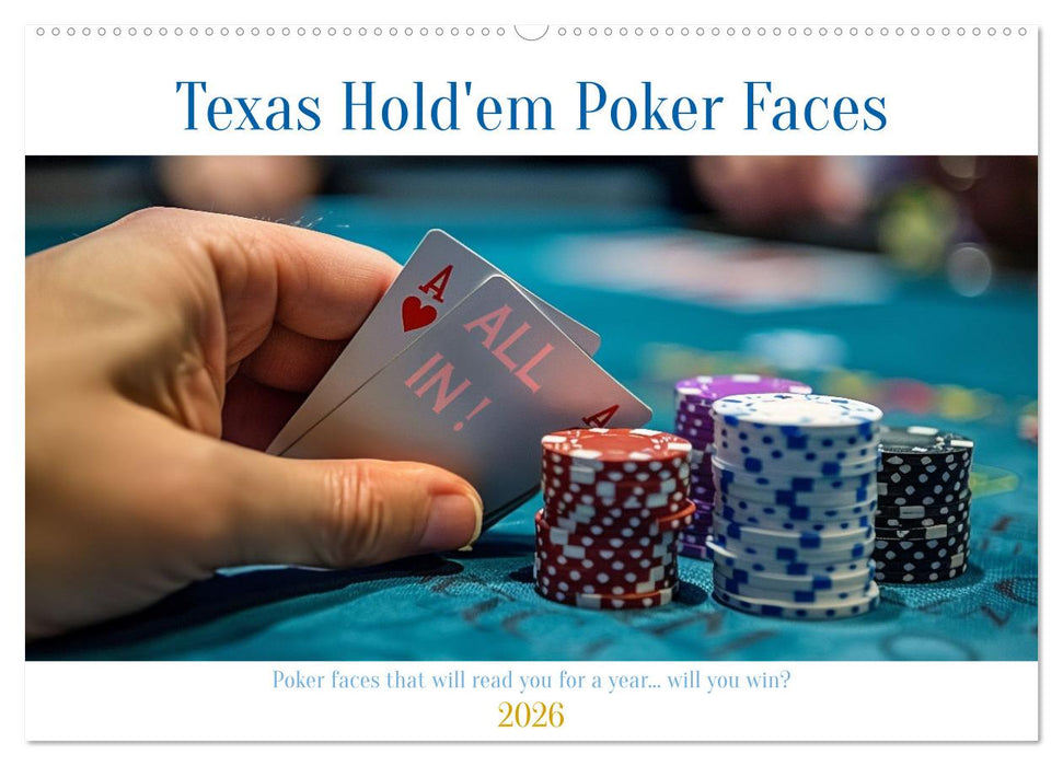 Texas Hold'em Poker Faces (CALVENDO Monthly Calendar 2026)