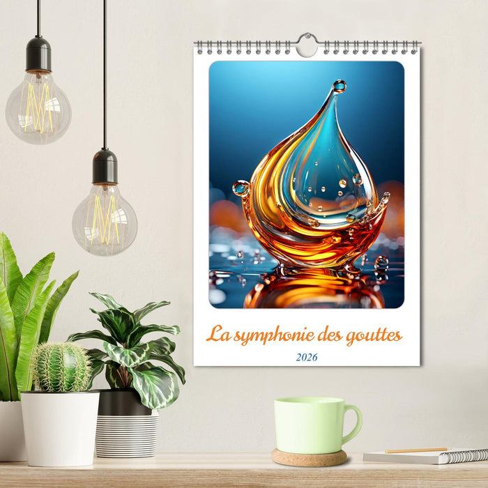 La symphonie des gouttes (CALVENDO Calendrier mensuel 2026)