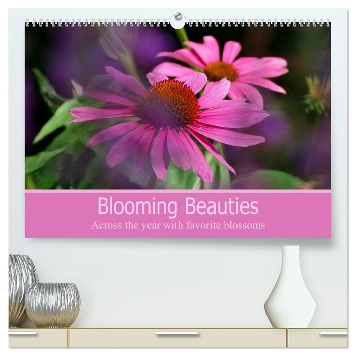 Blooming beauties (CALVENDO Premium-Calendar 2026)