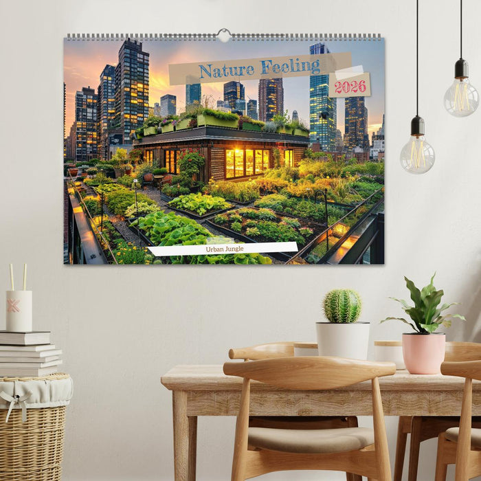 Nature Feeling - Urban Jungle (CALVENDO Monthly Calendar 2026)