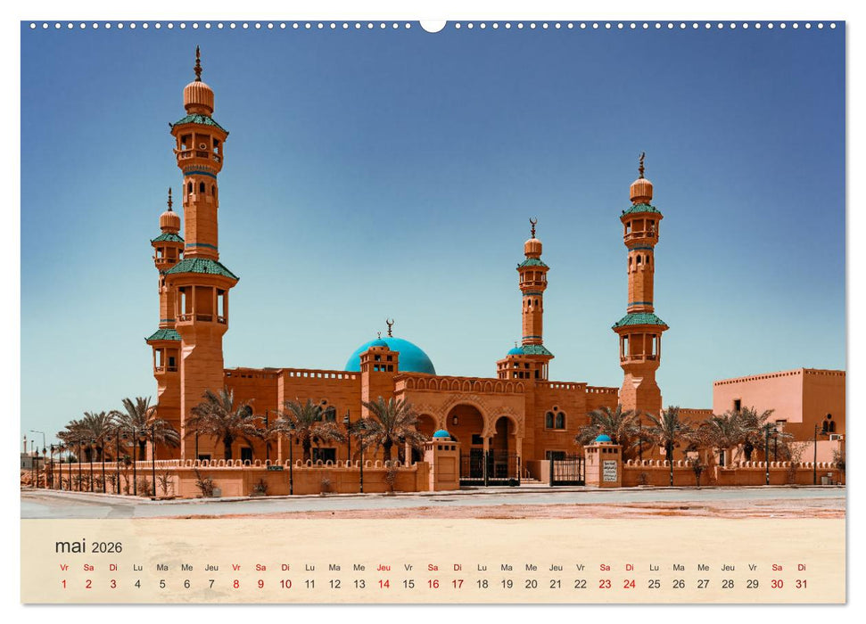 Arabie Saoudite - Royaume des fascinations (CALVENDO Calendrier supérieur 2026)