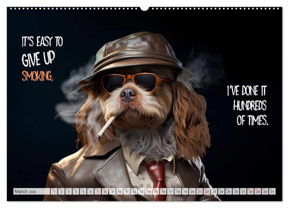 Crazy dogs COOL SAYINGS (CALVENDO Monthly Calendar 2026)