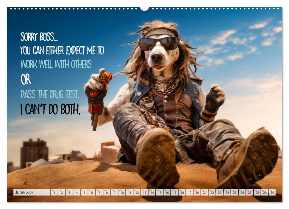 Crazy dogs COOL SAYINGS (CALVENDO Monthly Calendar 2026)