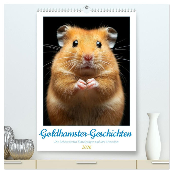 Goldhamster Geschichten (CALVENDO Premium Wandkalender 2026)
