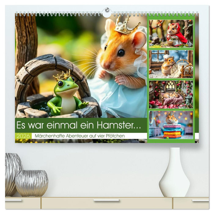 Es war einmal ein Hamster... Märchenhafte Abenteuer auf vier Pfötchen (CALVENDO Premium Wandkalender 2026)