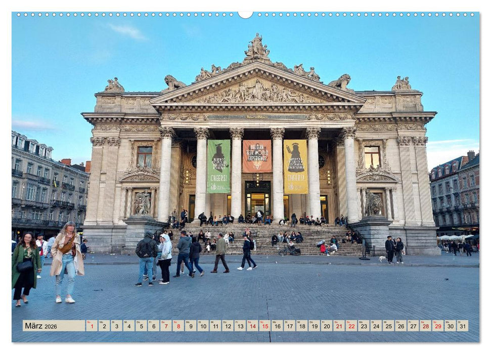 Brüssel - Spannende Metropole (CALVENDO Premium Wandkalender 2026)