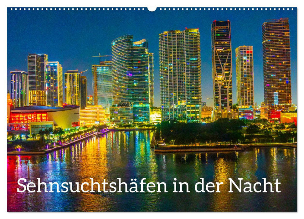 Sehnsuchtshäfen in der Nacht (CALVENDO Wandkalender 2026)