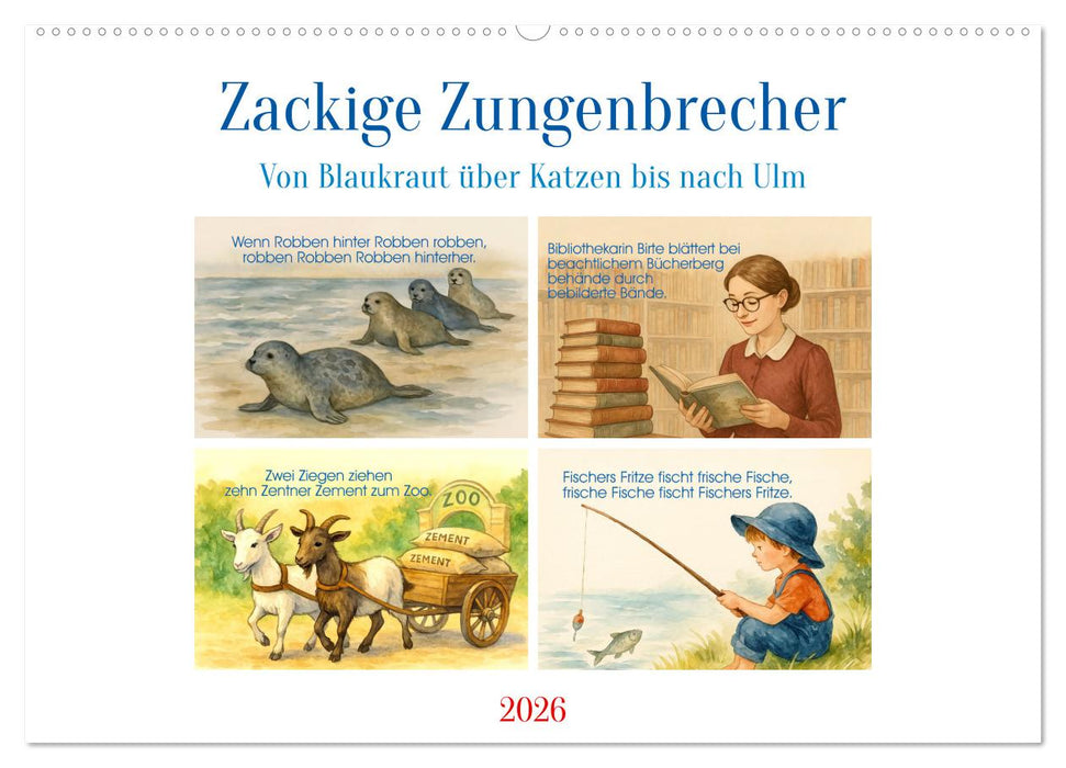 Zackige Zungenbrecher (CALVENDO Wandkalender 2026)