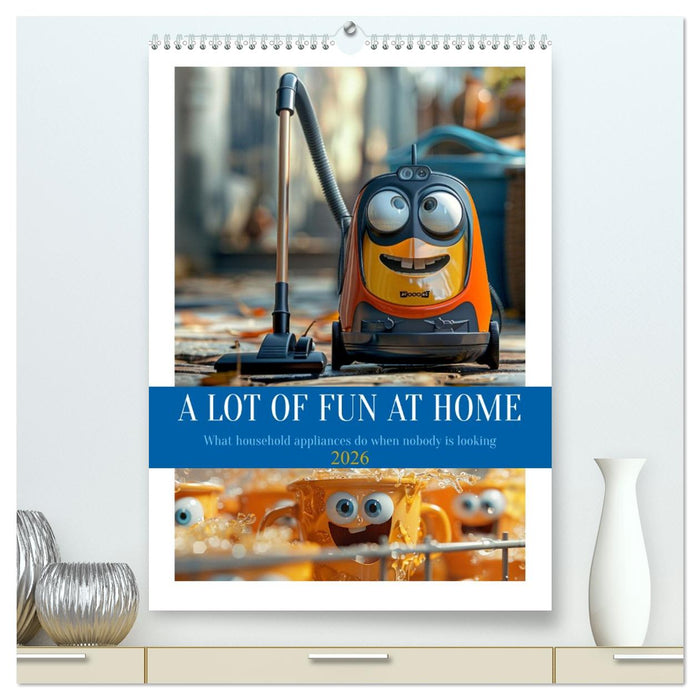 A Lot of Fun at home (CALVENDO Premium-Calendar 2026)