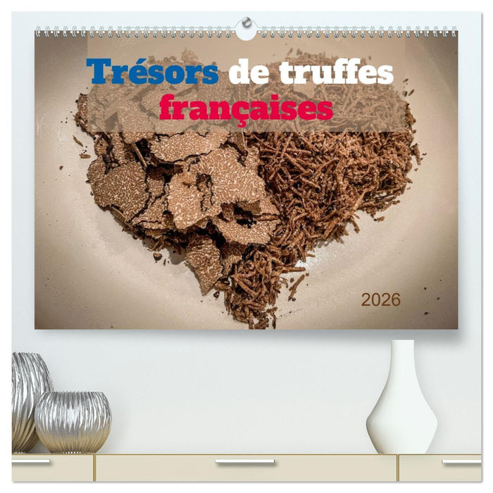 Trésors de truffes françaises (CALVENDO Calendrier supérieur 2026)