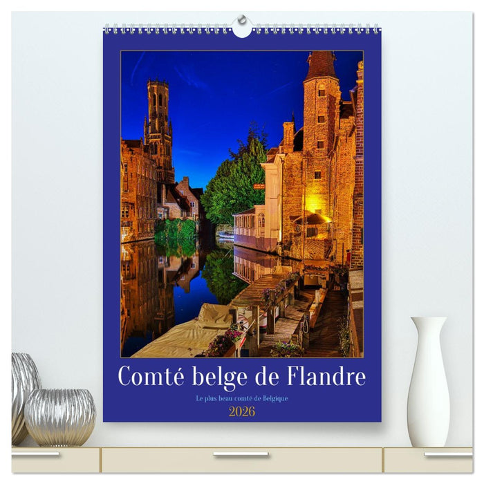 Comté belge de Flandre (CALVENDO Calendrier supérieur 2026)