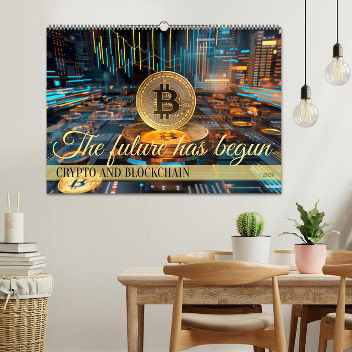 Crypto and Blockchain THE FUTURE HAS BEGUN (CALVENDO Monthly Calendar 2026)