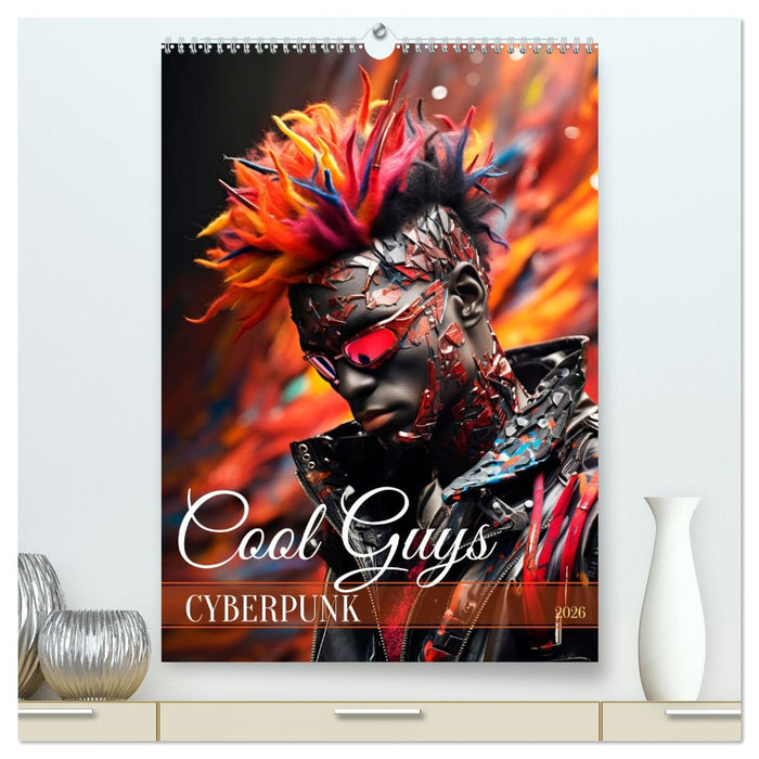 CYBERPUNK Cool guys (CALVENDO Premium-Calendar 2026)