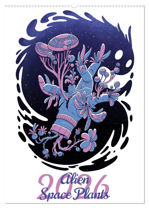 Alien Space Plants (CALVENDO Monthly Calendar 2026)