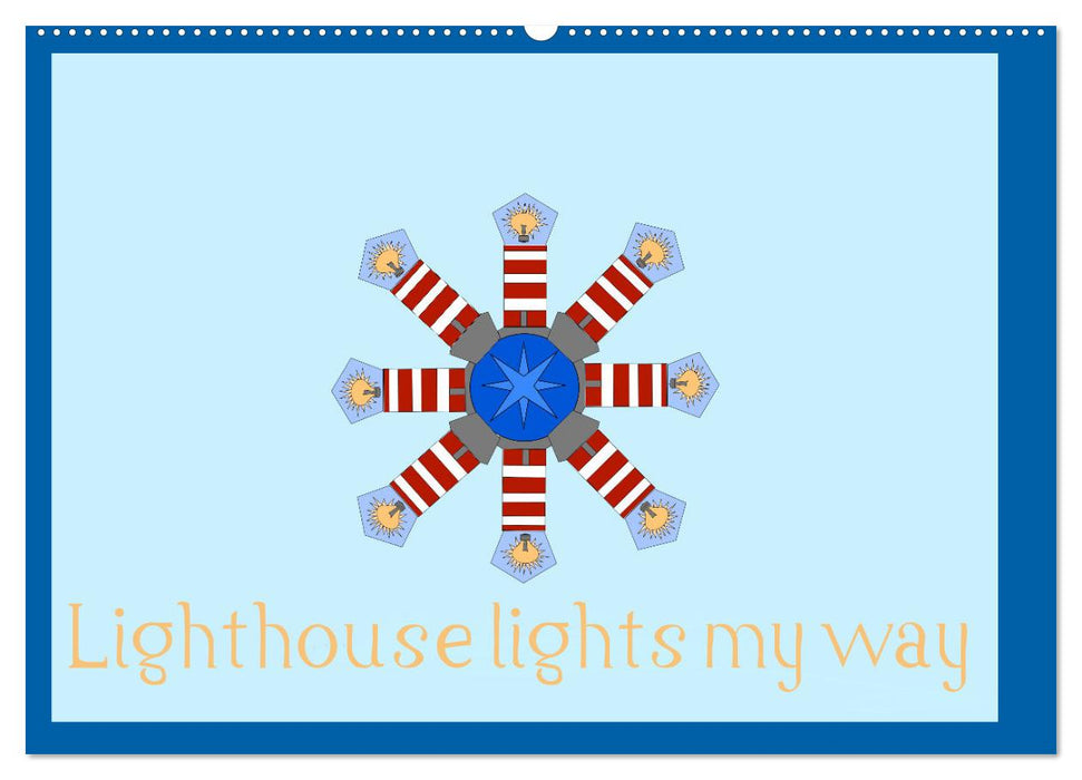 Lighthouse lights my way (CALVENDO Monthly Calendar 2026)