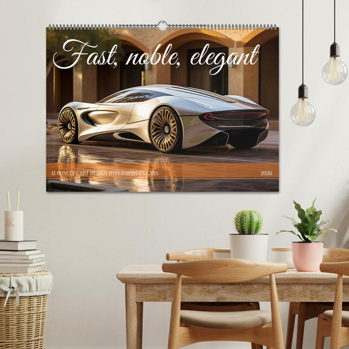 Fast, noble, elegant (CALVENDO Monthly Calendar 2026)