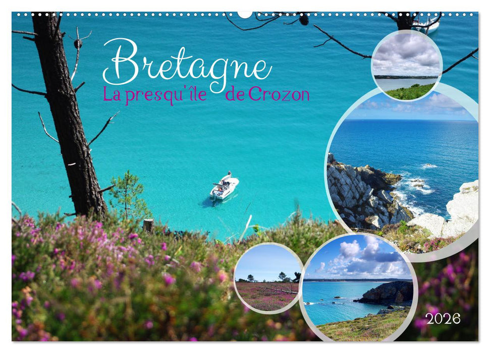 Bretagne La presqu'île de Crozon (CALVENDO Calendrier mensuel 2026)