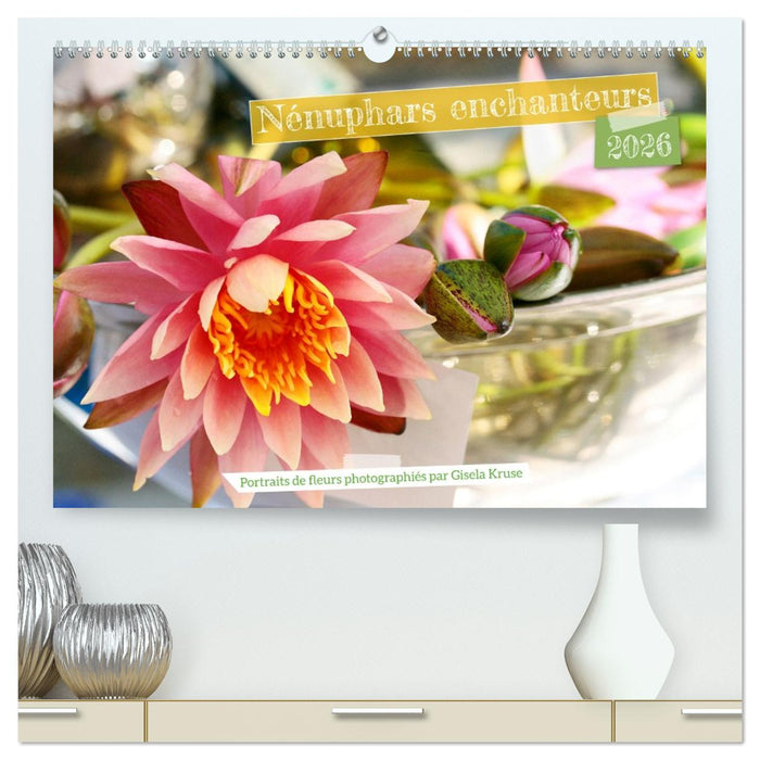 Nénuphars enchanteurs (CALVENDO Calendrier supérieur 2026)