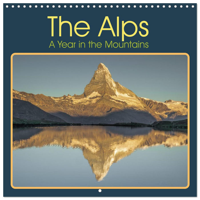 The Alps - A Year in the Mountains (CALVENDO Monthly Calendar 2026)
