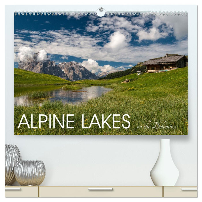 Alpine lakes on the Dolomites (CALVENDO Premium-Calendar 2026)
