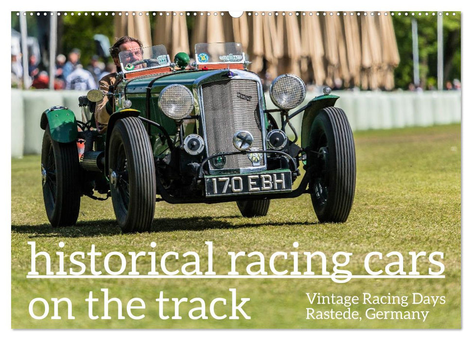 historical racing cars on the track (CALVENDO Monthly Calendar 2026)
