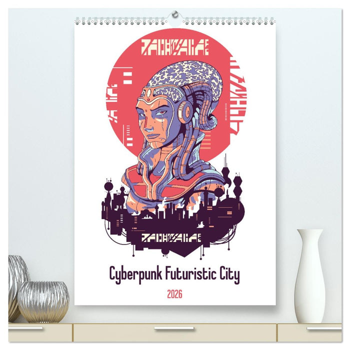 Cyberpunk Futuristic City (CALVENDO Premium-Calendar 2026)