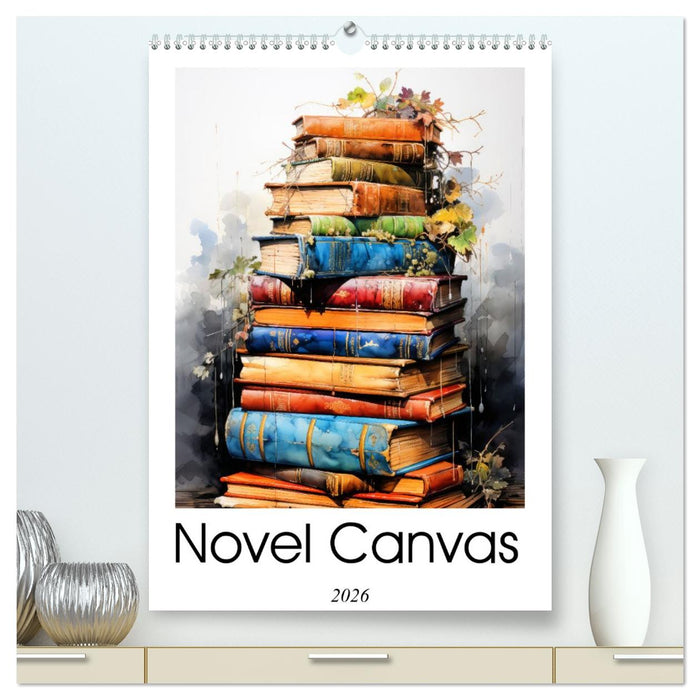 Novel Canvas (CALVENDO Premium-Calendar 2026)