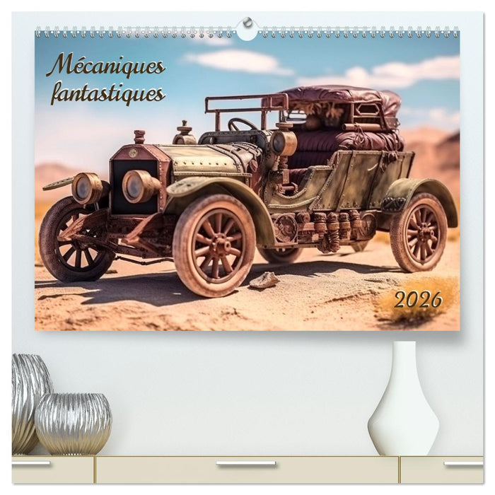 Mécaniques fantastiques (CALVENDO Calendrier supérieur 2026)