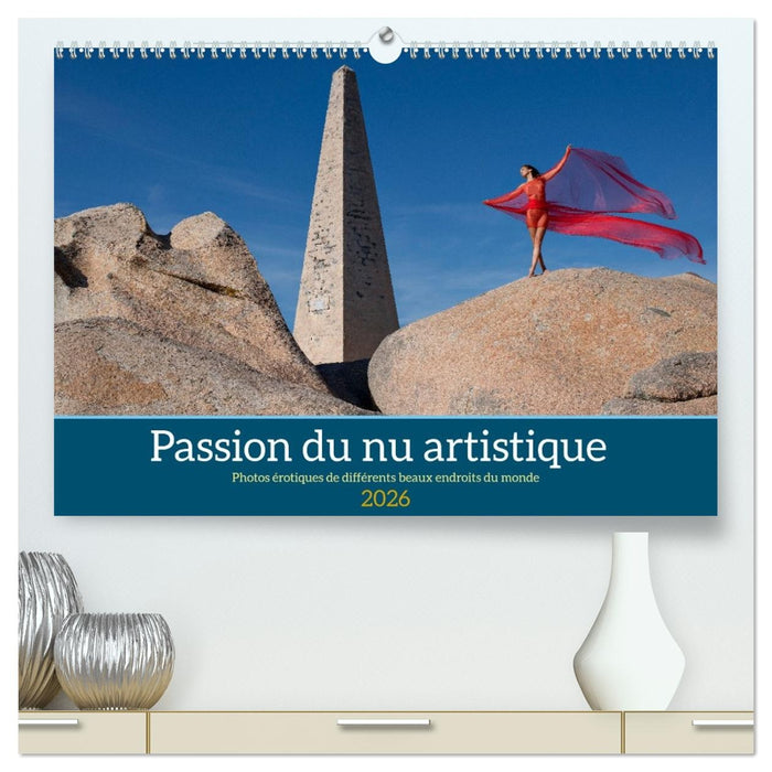 Passion du nu artistique (CALVENDO Calendrier supérieur 2026)