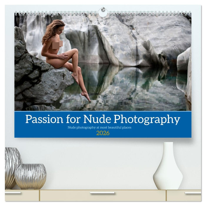Passion for Nude Photography (CALVENDO Premium-Calendar 2026)