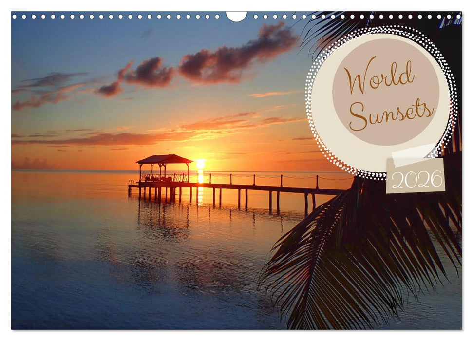 World sunsets (CALVENDO Monthly Calendar 2026)
