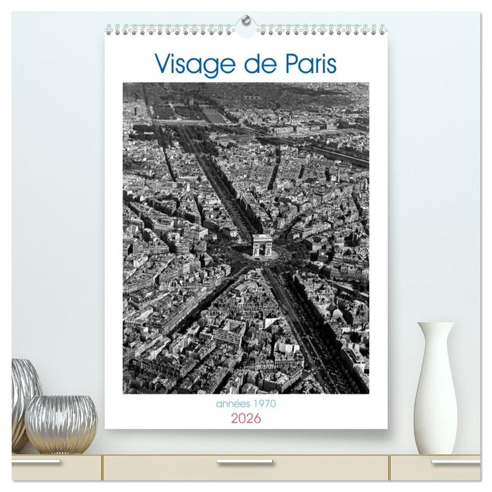 Visage de Paris, années 1970 (CALVENDO Calendrier supérieur 2026)