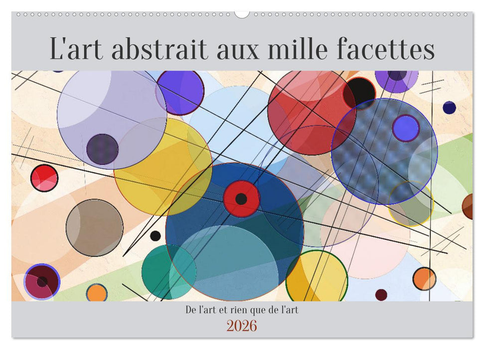 L'art abstrait aux mille facettes (CALVENDO Calendrier mensuel 2026)